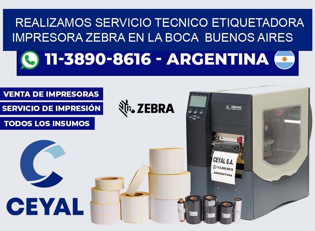 realizamos servicio tecnico etiquetadora impresora Zebra en La Boca Buenos Aires