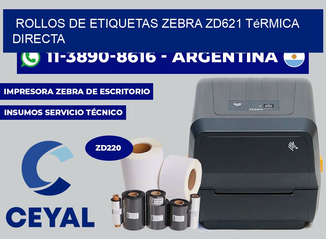 rollos de etiquetas zebra ZD621 térmica directa