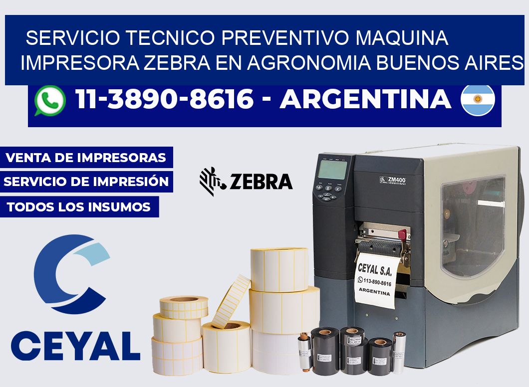 servicio tecnico preventivo Maquina impresora Zebra en Agronomia Buenos Aires