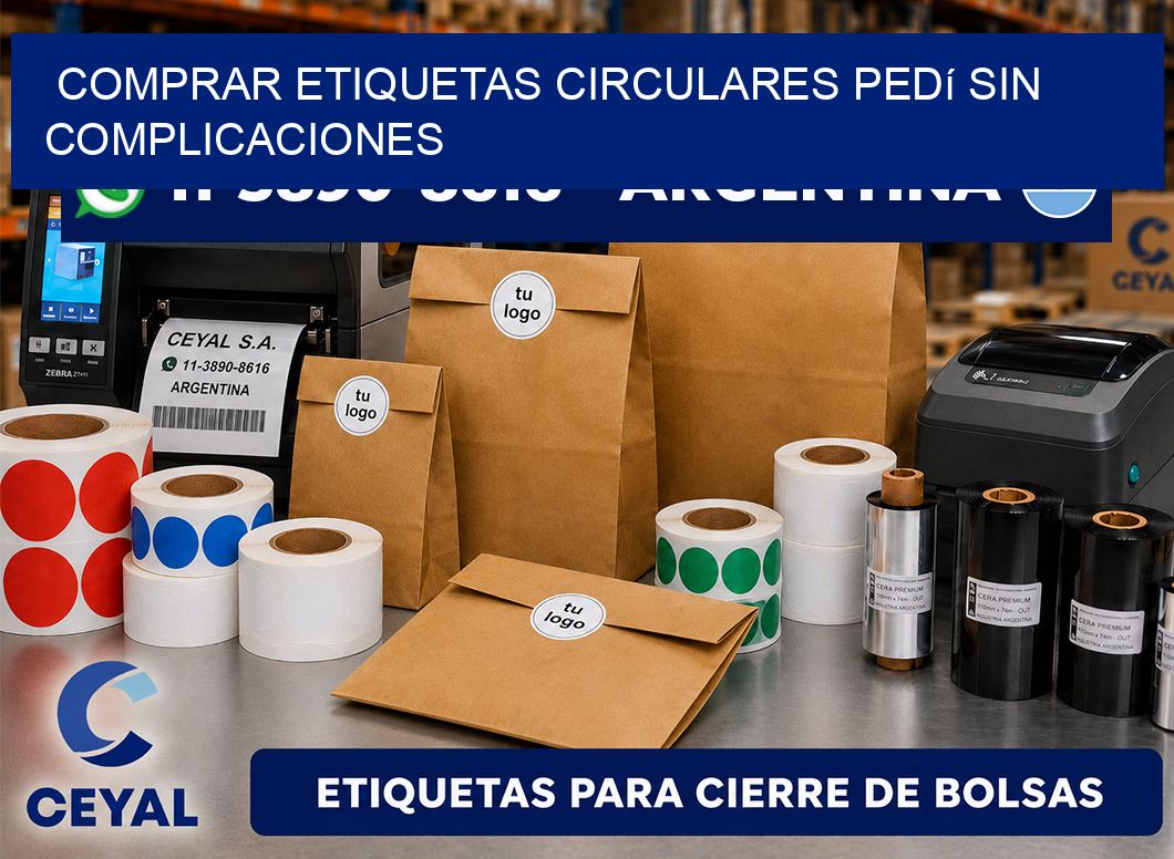 COMPRAR ETIQUETAS CIRCULARES Pedí sin complicaciones