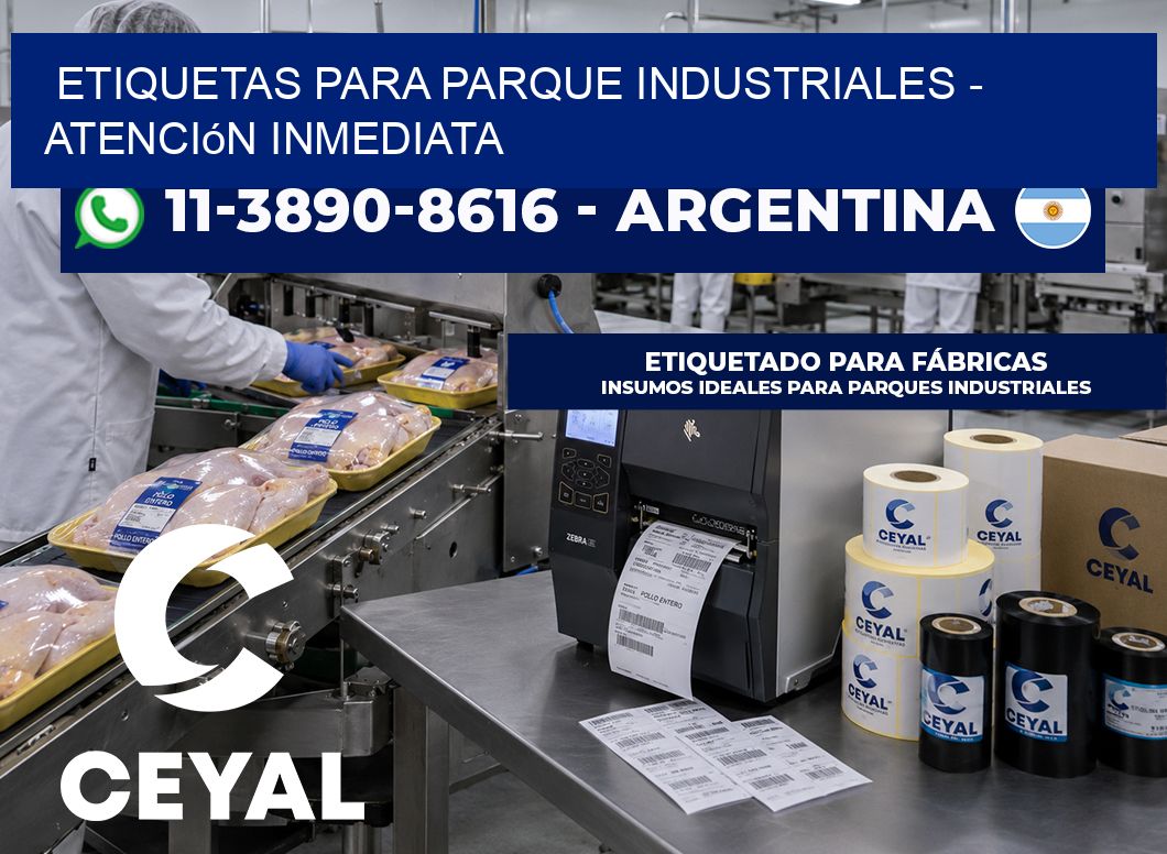 ETIQUETAS PARA PARQUE INDUSTRIALES – Atención inmediata
