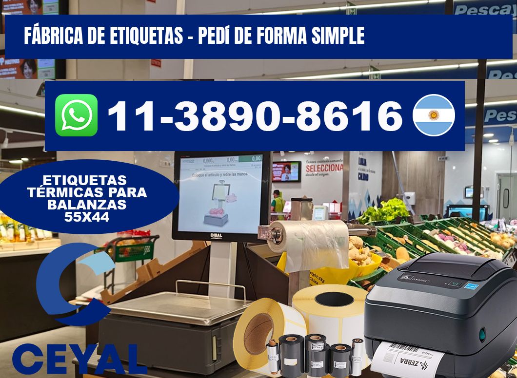 FÁBRICA DE ETIQUETAS - Pedí de forma simple