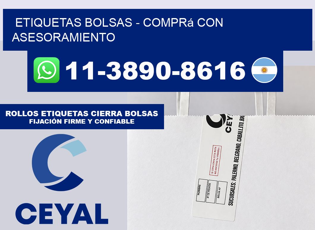 ETIQUETAS BOLSAS - Comprá con asesoramiento