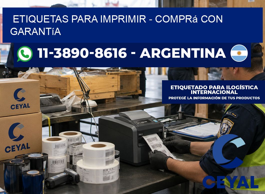 ETIQUETAS PARA IMPRIMIR – Comprá con garantía