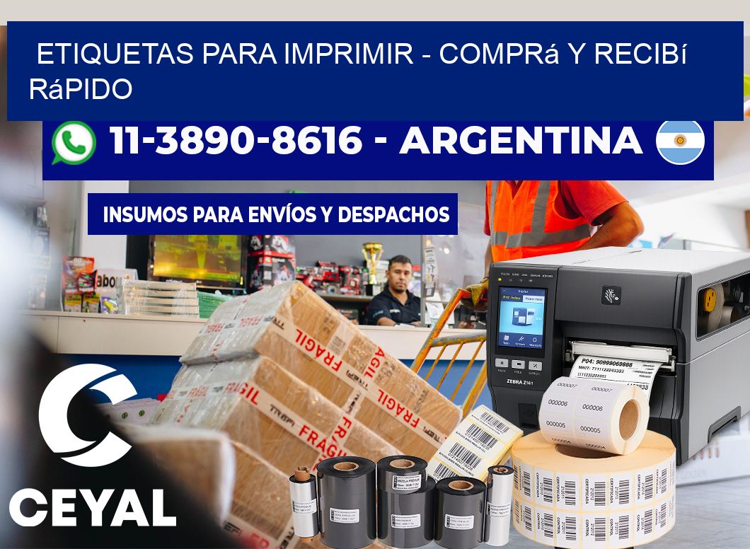 ETIQUETAS PARA IMPRIMIR - Comprá y recibí rápido