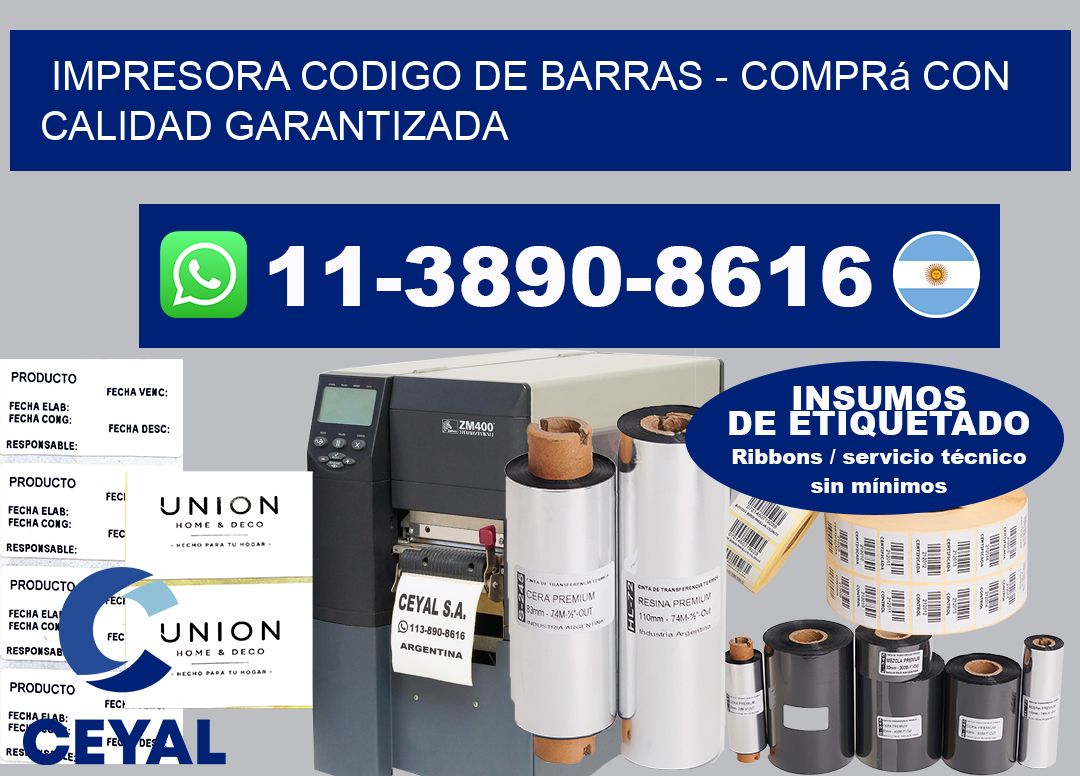 IMPRESORA CODIGO DE BARRAS - Comprá con calidad garantizada