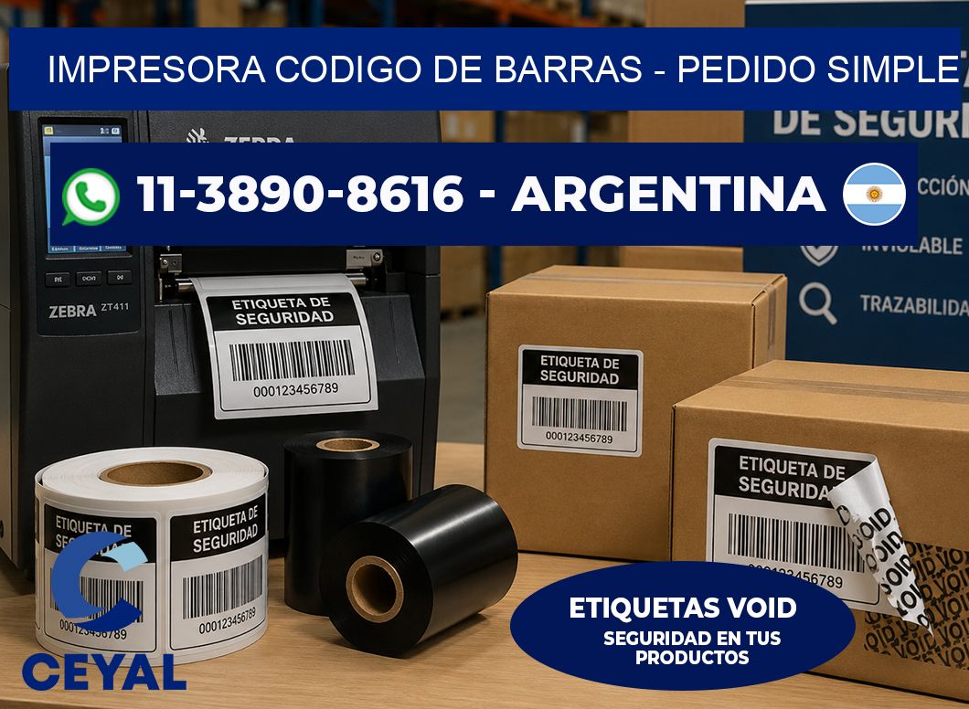 IMPRESORA CODIGO DE BARRAS - Pedido simple