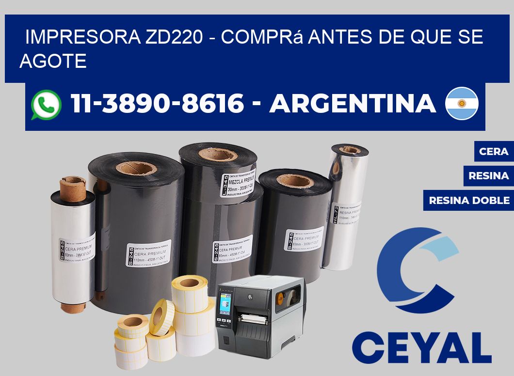 IMPRESORA ZD220 - Comprá antes de que se agote