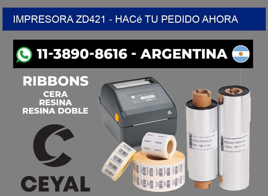 IMPRESORA ZD421 - Hacé tu pedido ahora