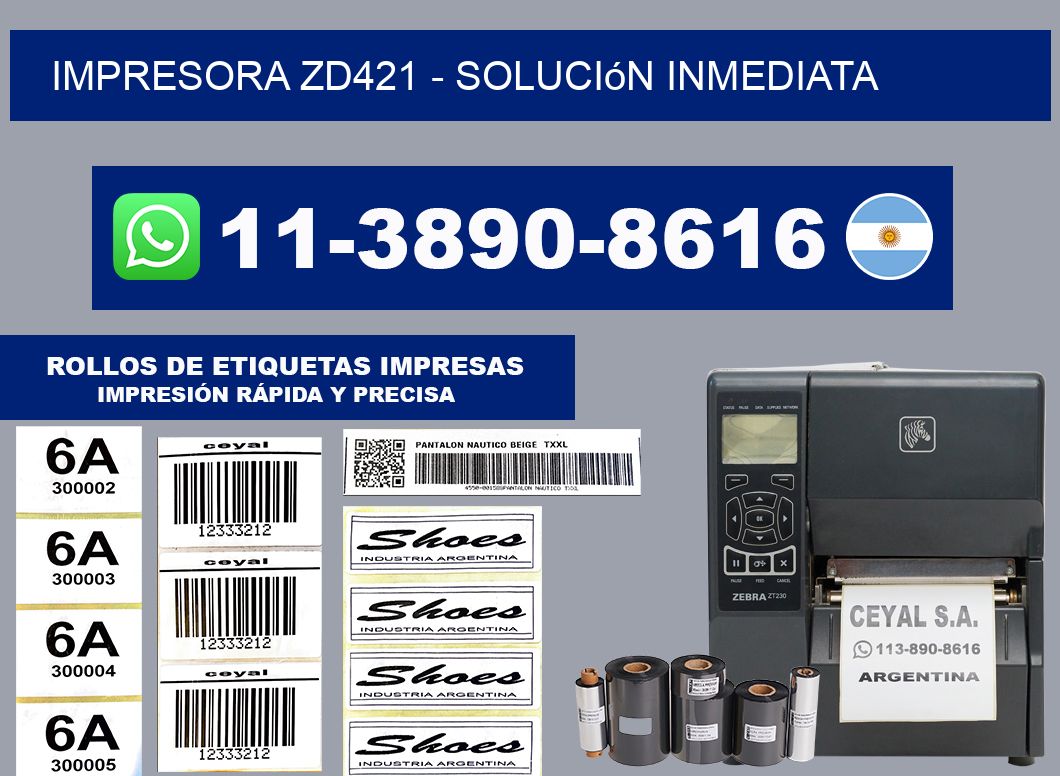 IMPRESORA ZD421 - Solución inmediata