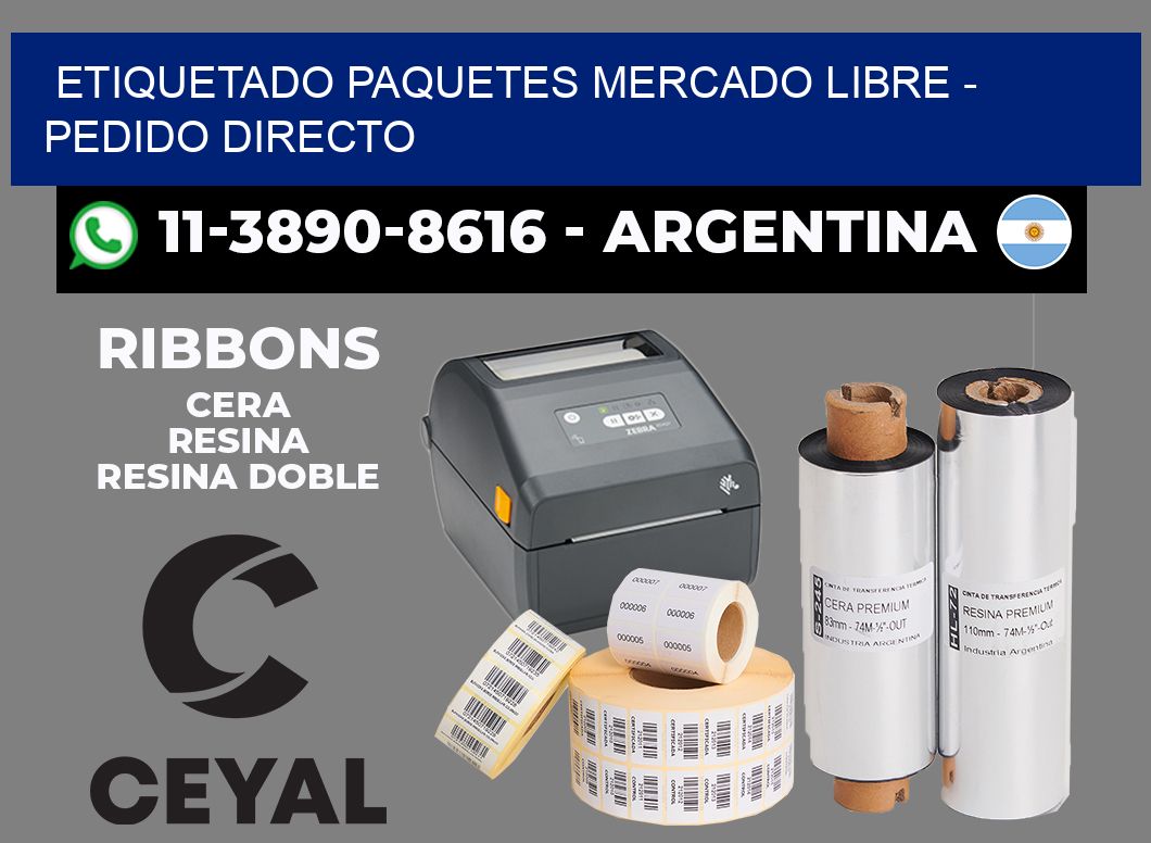etiquetado paquetes mercado libre - Pedido directo