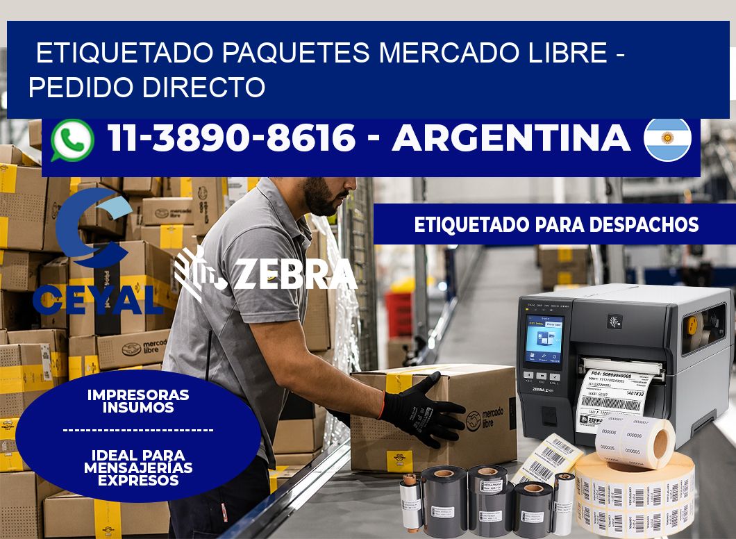 etiquetado paquetes mercado libre – Pedido directo