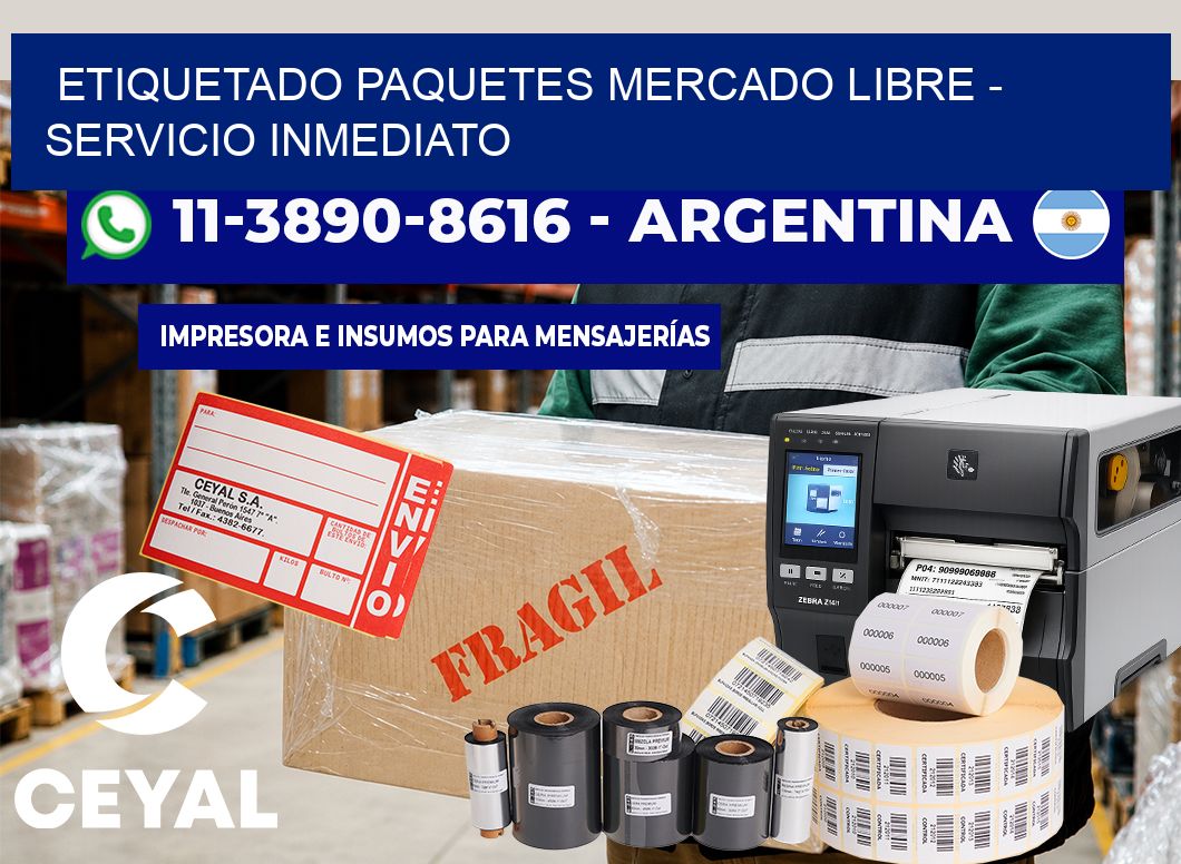 etiquetado paquetes mercado libre - Servicio inmediato