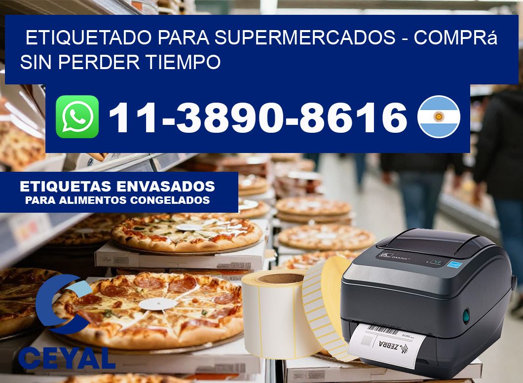 ETIQUETADO PARA SUPERMERCADOS - Comprá sin perder tiempo