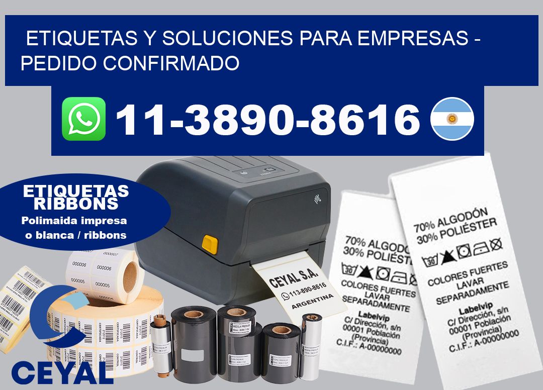 ETIQUETAS Y SOLUCIONES PARA EMPRESAS - Pedido confirmado