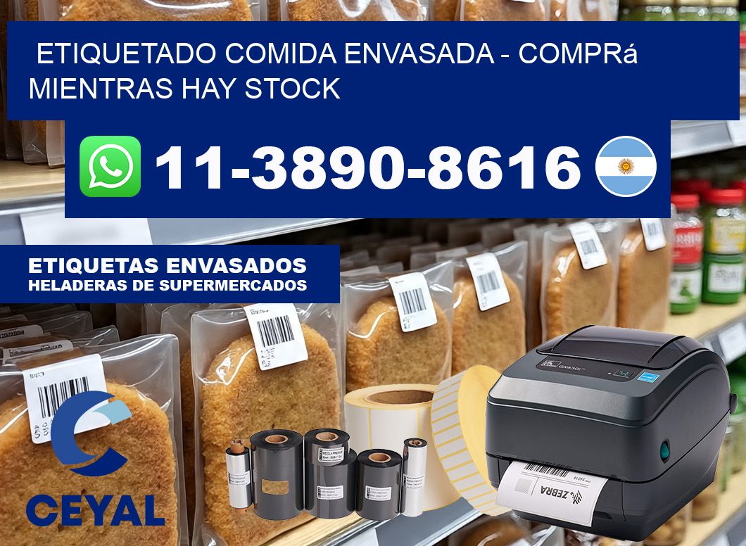 Etiquetado comida envasada – Comprá mientras hay stock