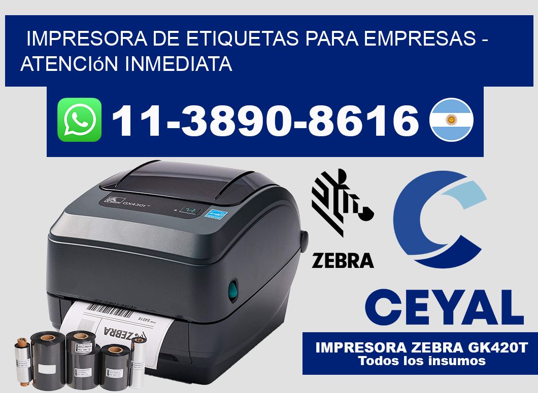 IMPRESORA DE ETIQUETAS PARA EMPRESAS - Atención inmediata