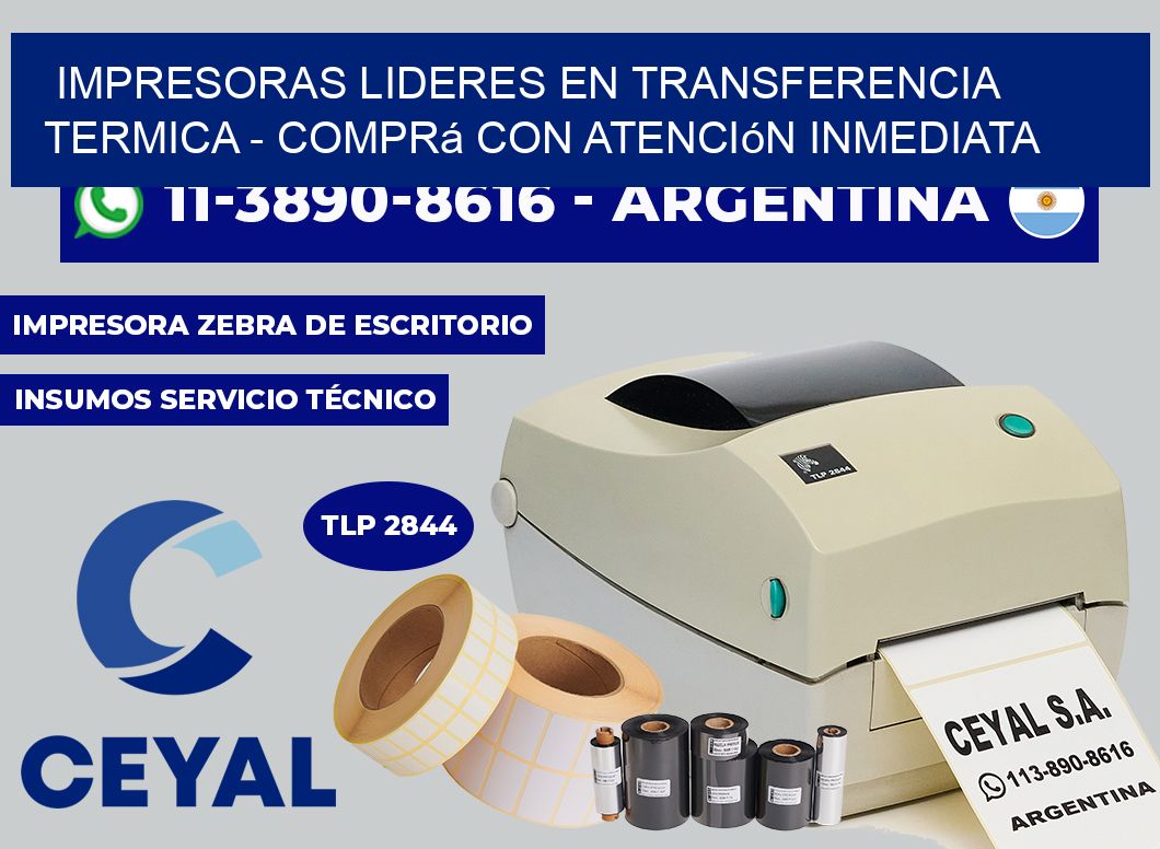 IMPRESORAS LIDERES EN TRANSFERENCIA TERMICA – Comprá con atención inmediata