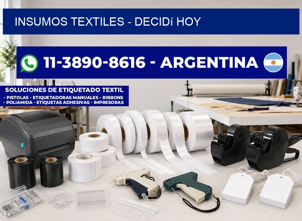 INSUMOS TEXTILES – Decidí hoy