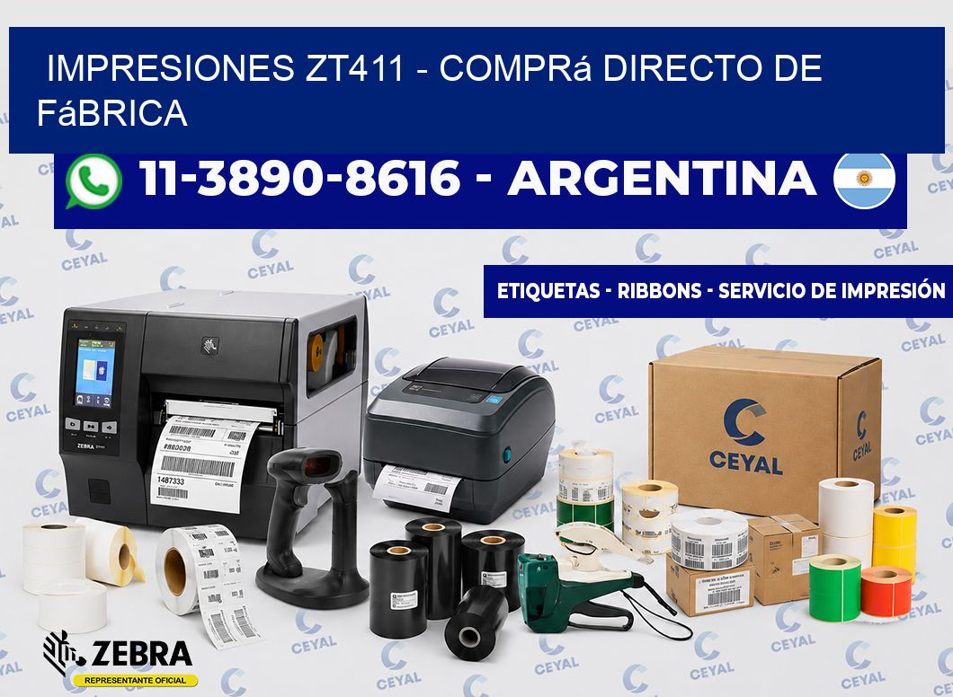 Impresiones ZT411 - Comprá directo de fábrica